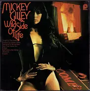 Mickey Gilley - Wild Side Of Life