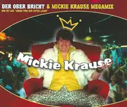 Mickie Krause - Der Ober Bricht & Mickie Krause Megamix