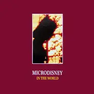 Microdisney - In The World