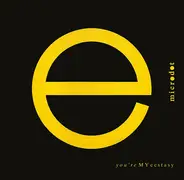 Microdot - You're My Ecstacy