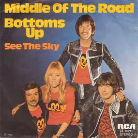 Middle of the Road - bottoms up / see the sky