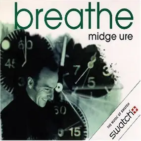 Midge Ure - Breathe/Intl.Vers.(New Packag)