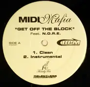 Midi Mafia - Get Off The Block