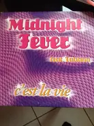 Midnight Fever Feat. Tatiana - C'est La Vie
