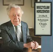 Bach / Schumann / Chopin / Mieczyslaw Horszowski - French Suite No. 6 In E Major / Papillons, Op. 2 / Two Preludes, Mazurka