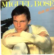 Miguel Bosé - Que Se Yo
