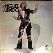 Miguel Jurado - Miguel Jurado