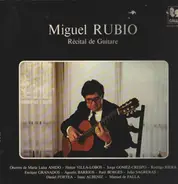 Miguel Rubio - RECITAL DE GUITARE