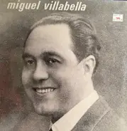 Miguel Villabella - Miguel Villabella