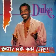 Mighty Duke - Party For Yuh Life!