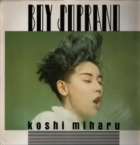 Miharu Koshi - Boy Soprano