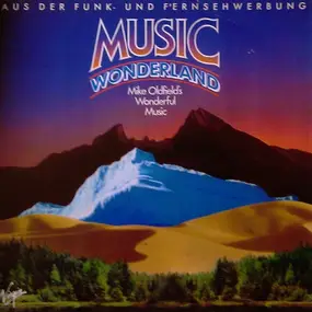 Mike Oldfield - Music Wonderland