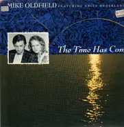 Mike Oldfield Featuring Anita Hegerland - The Time Has Come