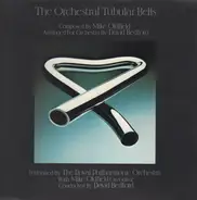 The Royal Philharmonic Orchestra With Mike Oldfield - The Orchestral Tubular Bells