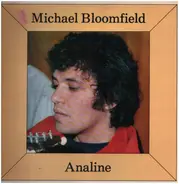 Mike Bloomfield - Analine