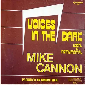 Mike Cannon - Voices In The Dark