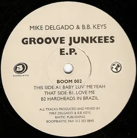 Mike Delgado - Groove Junkees E.P.
