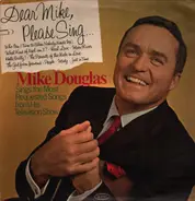 Mike Douglas - Dear Mike, Please Sing...