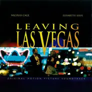 Sting, Don Henley, Nicolas Cage a.o. - Leaving Las Vegas