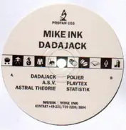 Mike Ink - Dadajack