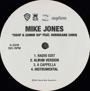 Mike Jones - Drop & Gimme 50
