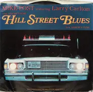 Mike Post Featuring Larry Carlton - The Theme From Hill Street Blues / Aaron's Tune