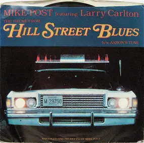 Mike Post - The Theme From Hill Street Blues / Aaron's Tune
