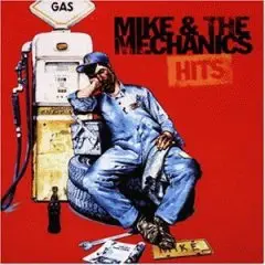 Mike & the Mechanics - Hits