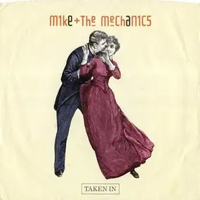 Mike & the Mechanics - Taken In