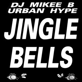 Mikee B - Jingle Bells