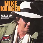 Mike Krüger - Willi Go