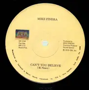 Mike Pinera - Can't You Believe