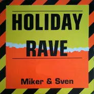 Miker & Sven - Holiday Rave