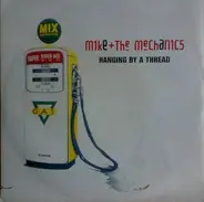 Mike & The Mechanics - Hanging By A Thread