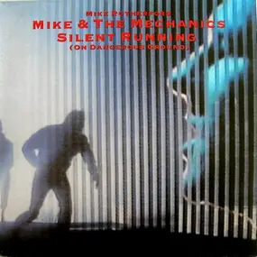 Mike & the Mechanics - Silent Running (On Dangerous Ground)