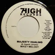 Mikey Melody / Noel Alphonso - Majesty Healing