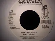 Mikey Spice - walk The Streets