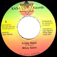Mikey Spice - Friday Night