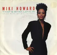 Miki Howard Duet With Gerald Levert - That's What Love Is