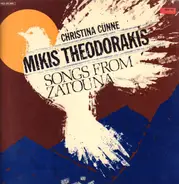 Mikis Theodorakis , Christina Cünne - Christina Cünne Sings Mikis Theodorakis' Songs From Zatouna