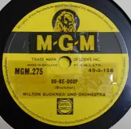 Milt Buckner And His Orchestra - M. B. Blues / Oo-Be-Doop