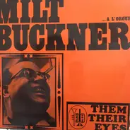 Milt Buckner / Buddy Tate - Them Their Eyes