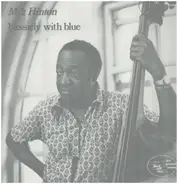 Milt Hinton - Bassicly With Blue