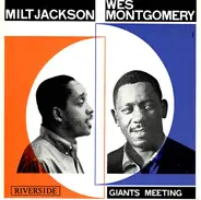 Milt Jackson And Wes Montgomery - Giants Meeting