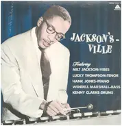 Milt Jackson - Jackson's Ville