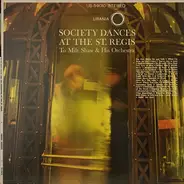 Milt Shaw And His Orchestra - Society Dances To Milt Shaw And His Orchestra At The St. Regis