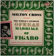Milton Cross - The Marriage of Figaro
