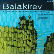 Balakirev - Russia · Tamara · Overture On Three Russian Themes