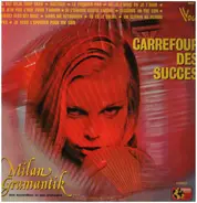 Milan Gramantik - Carrefour des succes