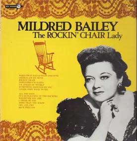 Mildred Bailey - The Rockin' Chair Lady